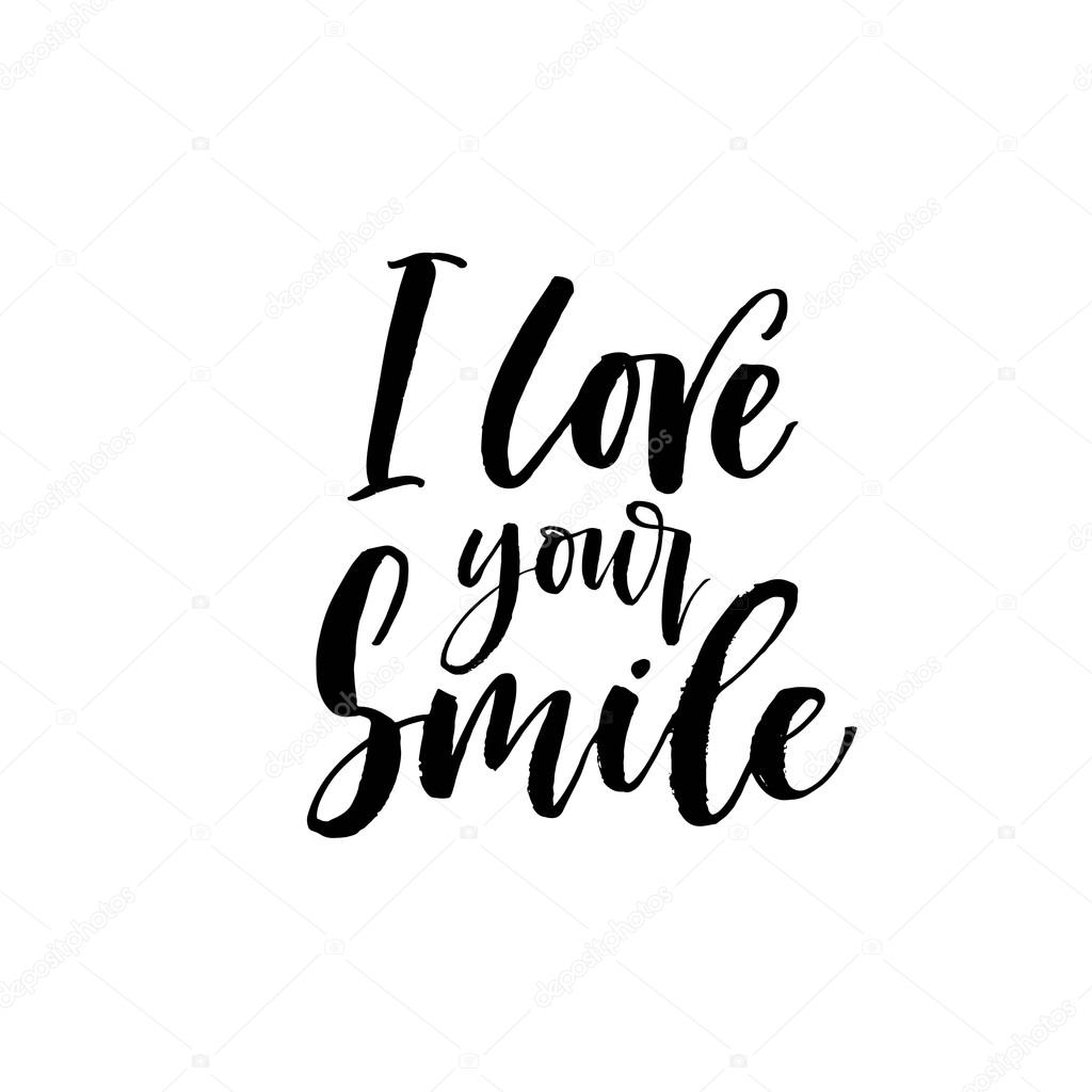 I love your smile phrase Stock Vector Image by ©gevko93 123203216