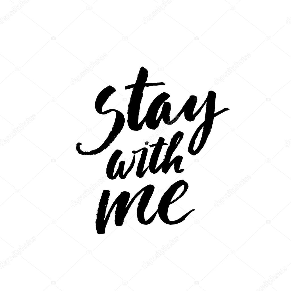 Stay with me card or poster. Stock Vector by ©gevko93 90580406