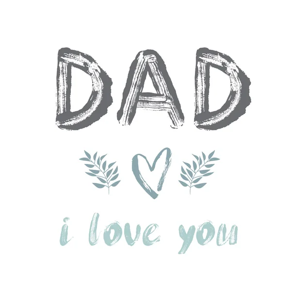 Dad, i love you card. — Stock Vector