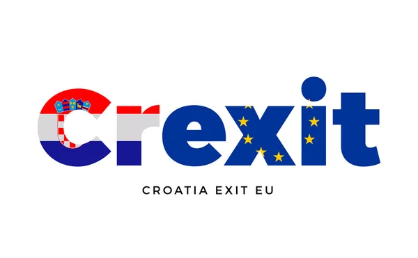 CREXIT - Croatia exit from European Union on Referendum. — Stock Vector