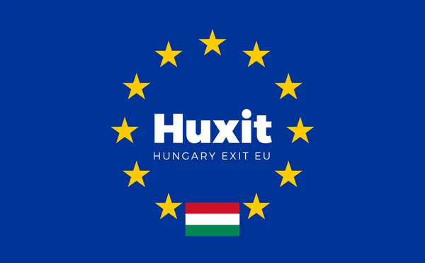 Bandiera dell'Ungheria sull'Unione europea. Huxit - Uscita Ungheria UE Europ — Vettoriale Stock