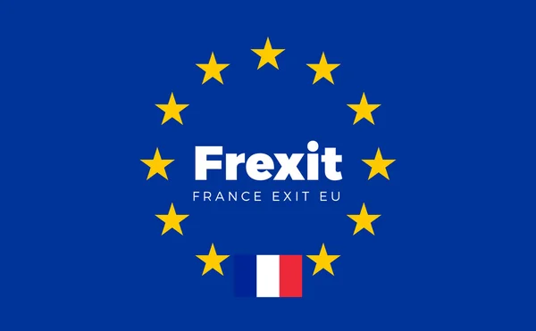 Flag of France on European Union. Frexit - France Exit EU Europe — Stock Vector