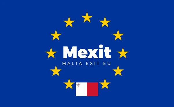 Avrupa Birliği'nde Malta bayrağı. Mexit - Malta Exit Eu European — Stok Vektör