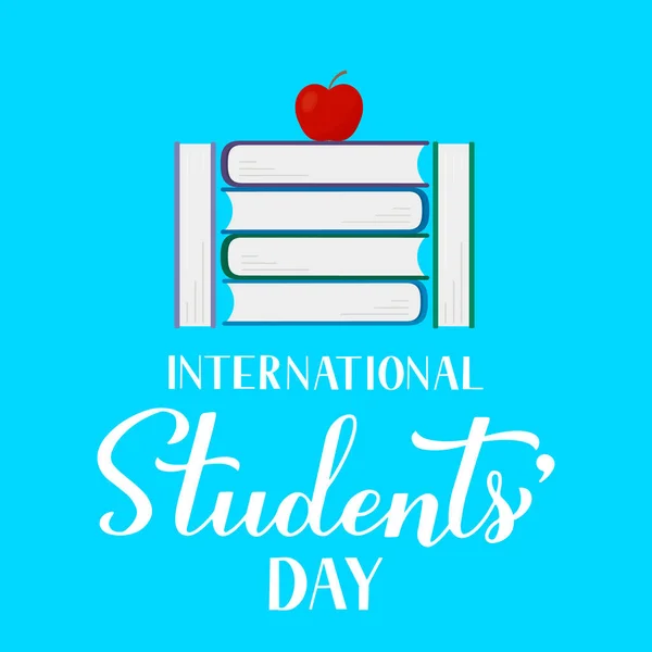 Día Internacional Los Estudiantes Caligrafía Letras Mano Pila Libros Manzana — Vector de stock