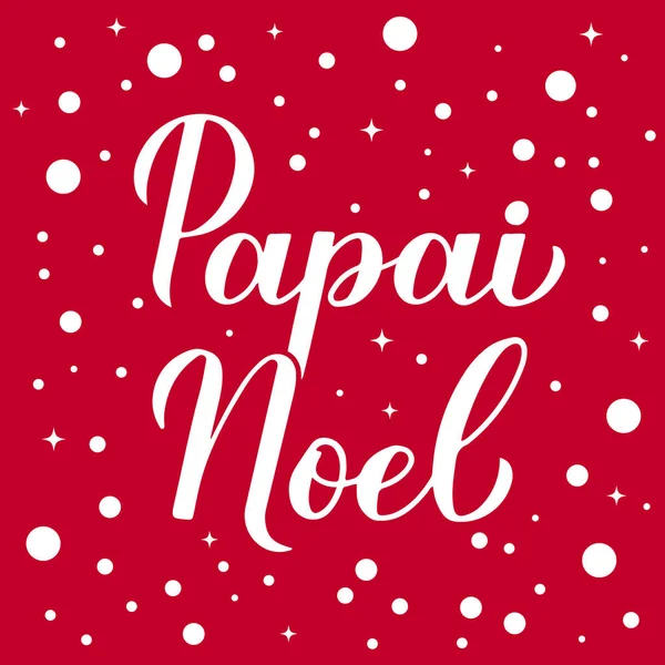 Papai Noel Caligrafia Mão Lettering Fundo Vermelho Com Confete Neve — Vetor de Stock