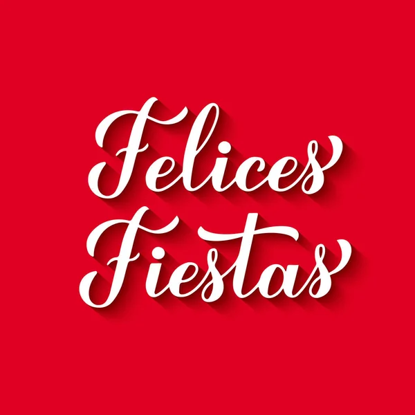 感觉到Fiestas的书法在红色背景上手写 西班牙语节日快乐 圣诞和新年快乐排字海报 传单等的矢量模板 — 图库矢量图片