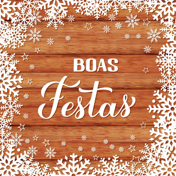 Boák Festas Kalligráfia Háttér Hópelyhek Kellemes Ünnepeket Portugál Kézírással Karácsonyi — Stock Vector