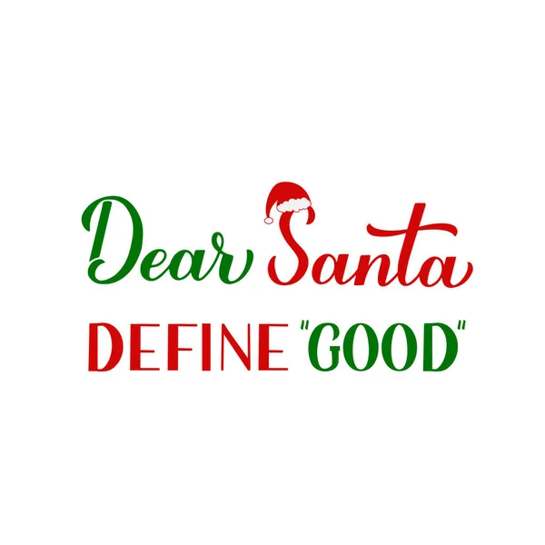 Querido Pai Natal Definir Boa Caligrafia Letras Mão Citação Engraçada —  Vetores de Stock