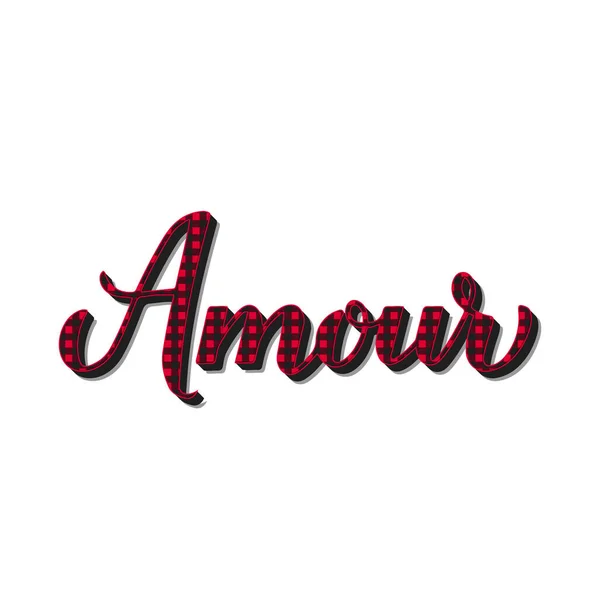 Amour Caligrafía Letras Mano Inscripción Amor Francés Patrón Cuadros Búfalo — Archivo Imágenes Vectoriales