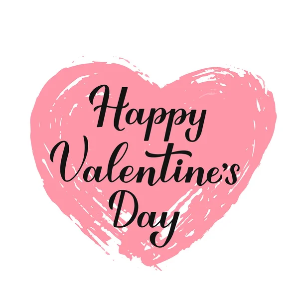 Feliz Día San Valentín Caligrafía Letras Corazón Grunge Tarjeta San — Vector de stock