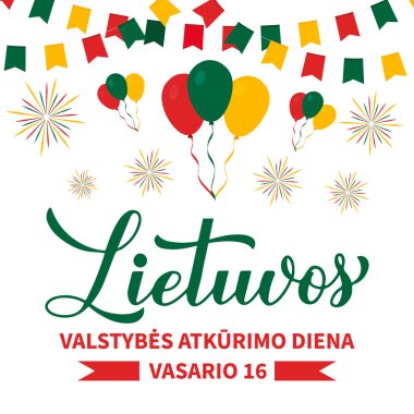 Litvanya Devlet Günü 'nün Restorasyonu el yazısı Litvanyaca yazılmış. Tatil kutlaması 16 Şubat 'ta. Tipografi posteri, afiş, tebrik kartı, broşür, kartpostal vs. için vektör şablonu