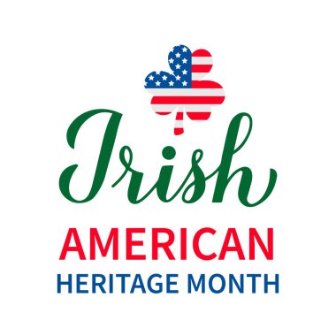Irish-American Heritage Month typography poster. Annual event in United States celebrated in March. Vector template for banner, flyer, sticker, etc.