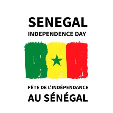 Senegal Bağımsızlık Günü 'nde İngilizce ve Fransızcada bayrak var. Ulusal bayram kutlaması 4 Nisan 'da. Tipografi afişi, el ilanı, tebrik kartı, kartpostal vs. için vektör şablonu.