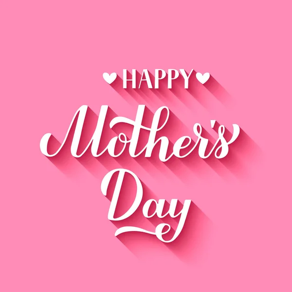 Feliz Dia Das Mães Caligrafia Mão Letras Sobre Fundo Rosa —  Vetores de Stock