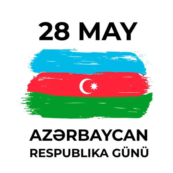 Ázerbájdžánská republika Dopisy v ázerbájdžánském jazyce s vlajkou izolovanou na bílém. Národní svátek slavil 28. května. Vektorová šablona pro typografický plakát, banner, přání k pozdravu, leták, atd. — Stockový vektor