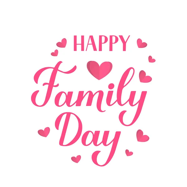 Feliz Día de la Familia caligrafía letras de mano. El 15 de mayo se celebra el Día Internacional de las Familias. Plantilla vectorial para tarjeta de felicitación, póster de tipografía, banner, volante, etc. — Vector de stock
