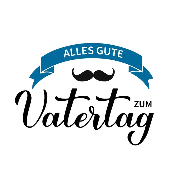 Zum Vatertag - Happy Fathers Day in kalligrafischer Handschrift. Vatertagsfeier in Deutschland. Vektorvorlage für Typografie-Poster, Banner, Grußkarten, Postkarten usw. — Stockvektor