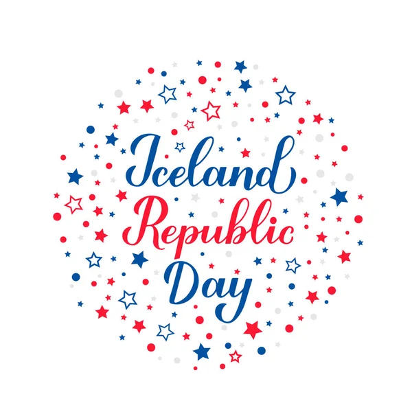 Island Republic Day Kalligrafi Handskrift Islands Nationaldag Firades Den Juni — Stock vektor