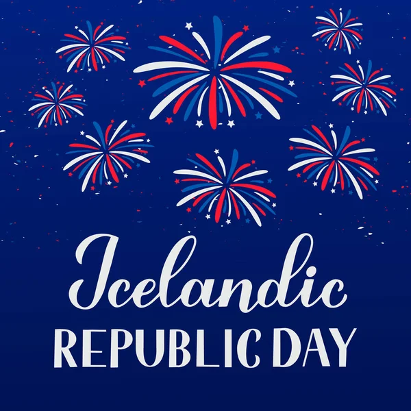Island Republic Day Kalligrafi Handskrift Och Fyrverkerier Blå Himmel Isländsk — Stock vektor