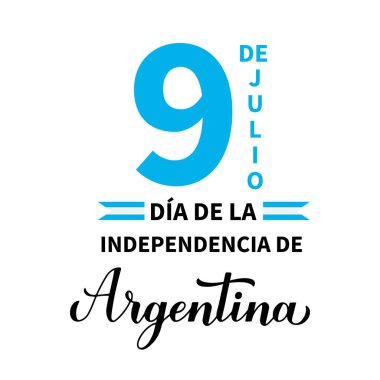 İspanyolca yazılmış Arjantin Bağımsızlık Günü yazısı. Ulusal bayram 9 Temmuz 'da kutlandı. Pankart için vektör şablonu, tipografi posteri, tebrik kartı, broşür, vs..