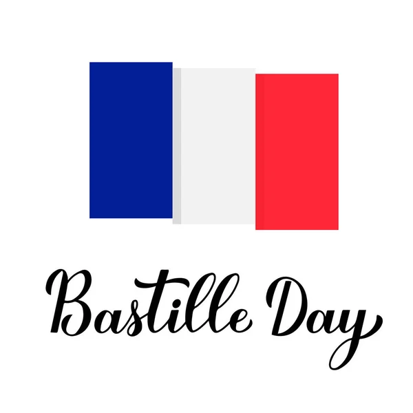 Каллиграфия Дню Взятия Бастилии Флагом Франции Французский Национальный Праздник Векторный — стоковый вектор