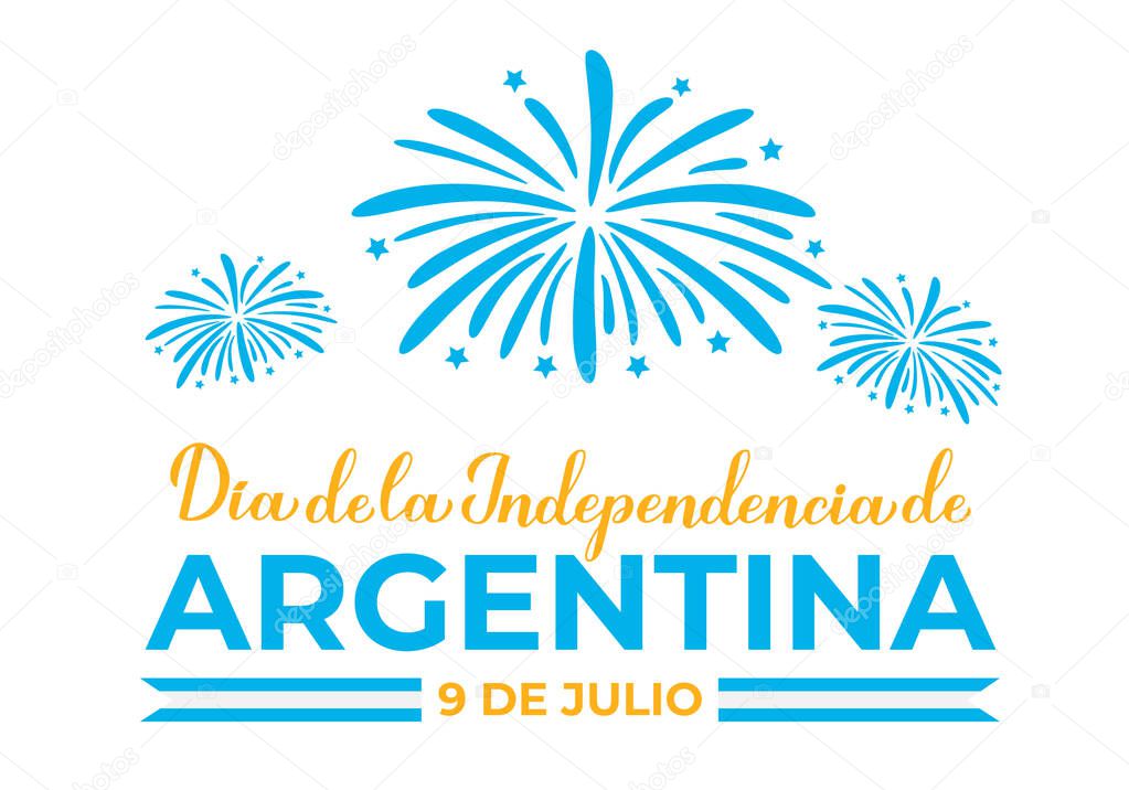 Argentina Independence Day lettering in Spanish language. National holiday celebrated on July 9. Vector template for typography poster, banner, greeting card, flyer, etc.
