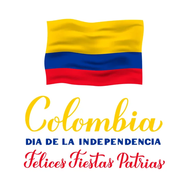 Colombia Independence Day Calligraphy Lettering Spanish Fiesta Nacional Celebrada Julio — Vector de stock