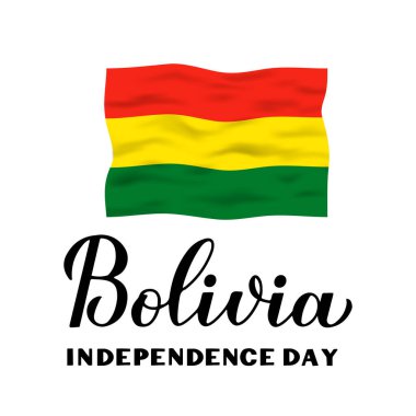 Bolivya Bağımsızlık Günü el yazması harfleri beyaza izole edilmiş. Ulusal bayram 6 Ağustos 'ta kutlandı. Tipografi posteri, tebrik kartı, afiş, el ilanı için vektör şablonu