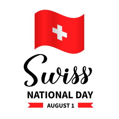 İsviçre Ulusal Günü yazı kaligrafisi. 1 Ağustos 'ta İsviçre tatili. Tipografi posteri, afiş, broşür, kartpostal için vektör şablonunu düzenlemek kolay