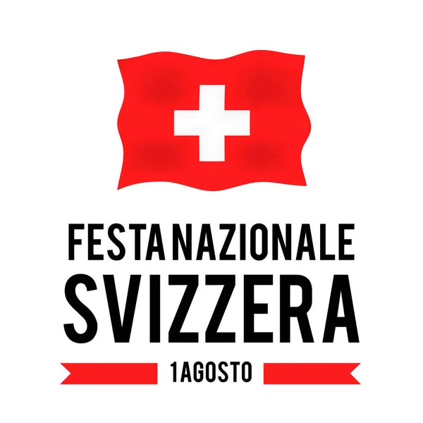 Zwitserse Nationale Dag belettering in het Italiaans. Zwitserland vakantie typografie poster. Vector sjabloon voor banner, flyer, sticker, shirt, wenskaart, ansichtkaart, enz.. — Stockvector