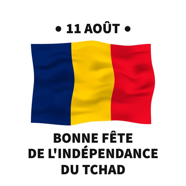 Ciad Independence Day Iscrizione Francese Con Bandiera Festa Nazionale Festeggiare — Vettoriale Stock