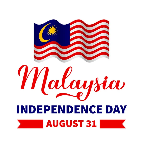 Caligrafia Dia Independência Malásia Lettering Mão Com Bandeira Malásia Feriado — Vetor de Stock