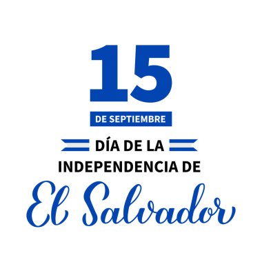 İspanyolca El Salvador Bağımsızlık Günü tipografi posteri. Ulusal bayram 15 Eylül 'de kutlandı. Pankart, tebrik kartı, el ilanı vs. için vektör şablonu.