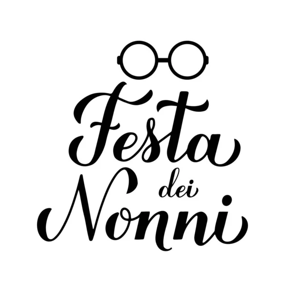 Festa Dei Nonni イタリア語で祖父母の日 書道の手の文字白に隔離された 祖母と祖父のための挨拶カード バナーやタイポグラフィのポスターなどのベクターテンプレート — ストックベクタ