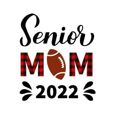 Son sınıf annesi 2022 el yazısı. Futbol kaligrafisi. Tipografi posteri, afişi, çıkartması, tişörtü için vektör şablonu