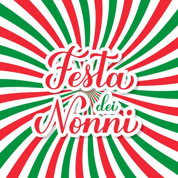 Festa Dei Nonni イタリア語で祖父母の日 書道ハンドレタリング 祖母と祖父のための挨拶カード バナーやタイポグラフィのポスターなどのベクターテンプレート — ストックベクタ