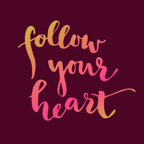 Folgen Sie Ihrem Herzenshintergrund. — Stockvektor