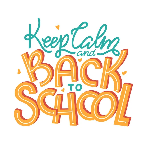 Keep Calm Back School Kézírásos Idézet Modern Kézzel Írott Felirat — Stock Vector