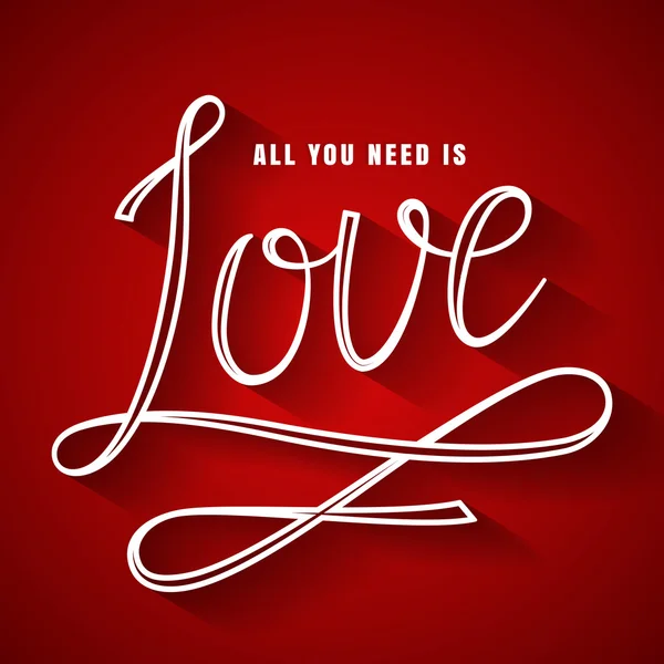 All you need is love. — Stock Vector