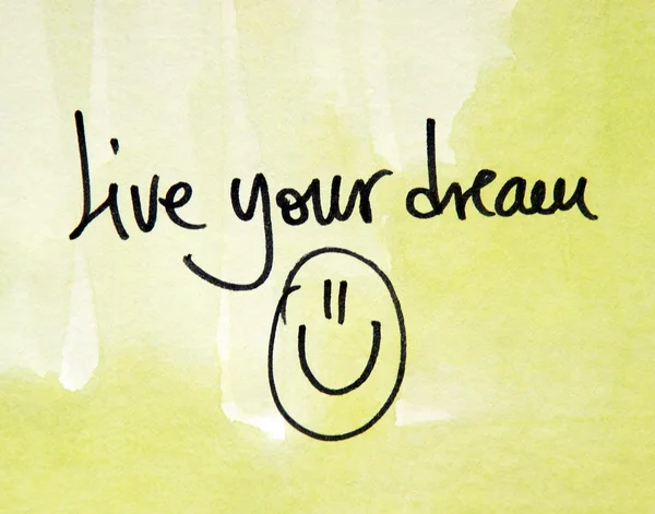 Live your dream message