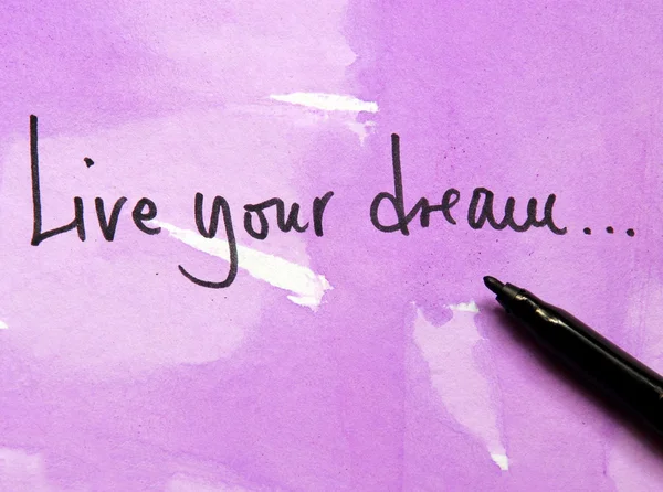 live your dream