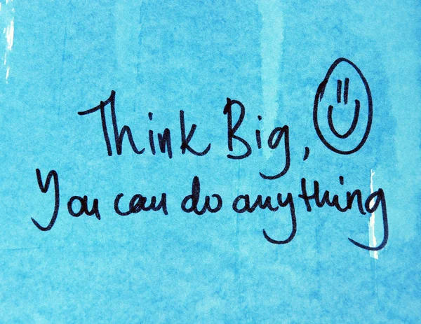 Think big! message