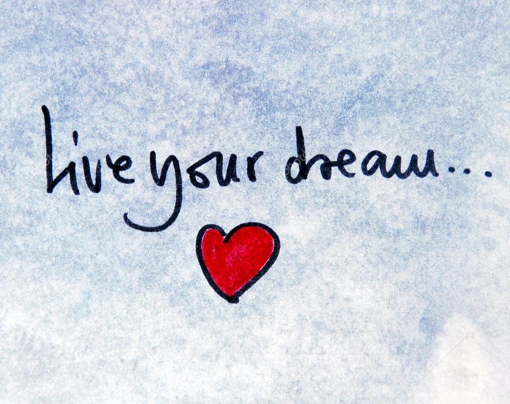 Live Your Dream Message Stock Photo By C Kukumalu80