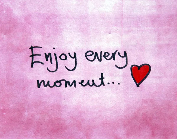 Enjoy every moment message — Stock Photo, Image