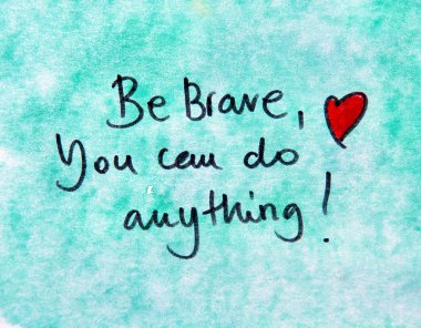 be brave you can do anything clipart
