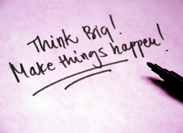 Pensar en grande! hacer que las cosas sucedan — Foto de Stock