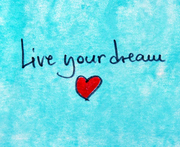 Live your dream — Stock Photo, Image