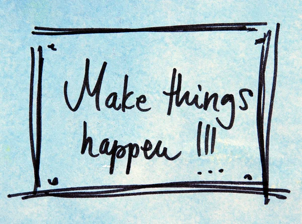 Make things happen — Stock Photo, Image