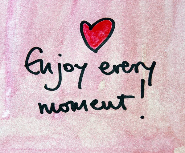 Enjoy every moment inscription — Stock Photo, Image