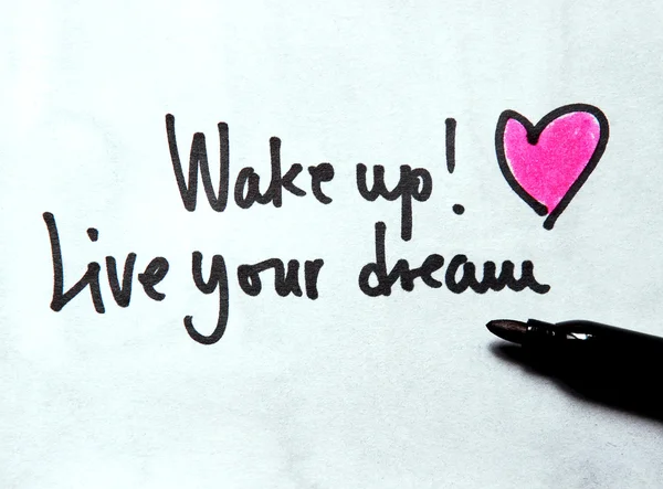 Wake up live your dream inscription — Stockfoto